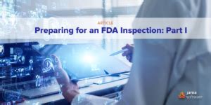 Preparing for FDA Inspection .